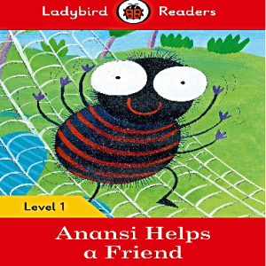 Read it yourself Anansi Helps a Friend