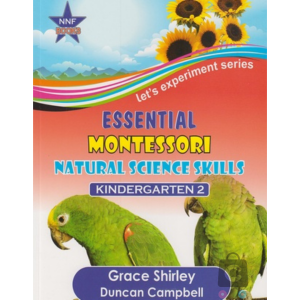 Essential Montessori Natural Science Skills KG 2