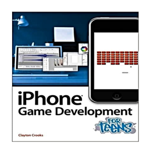 iPhone Game Development for Teens