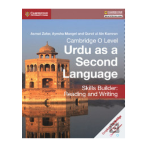 Cambridge O Level Urdu as a Second Language Skills Builder – Reading and Writing