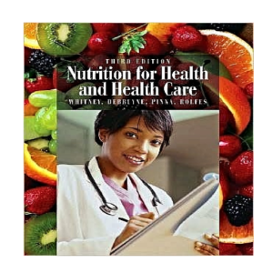 Nutrition for Health and Health Care 3rd Edition