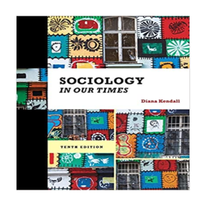 Sociology in Our Times 10th Edition