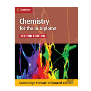 Cambridge Chemistry For IB Diploma Coursebook Edition 2