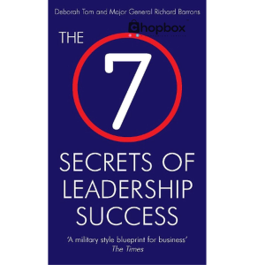 The 7 Secrets of Leadership Success